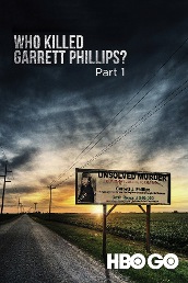 Who Killed Garrett Phillips? Part 1