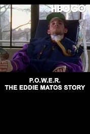 P.O.W.E.R. The Eddie Matos Story