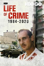 Life Of Crime 1984-2020
