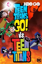 Teen Titans Go! Vs. Teen Titans